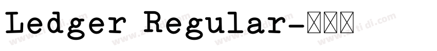 Ledger Regular字体转换 Ledger Regular字体转换